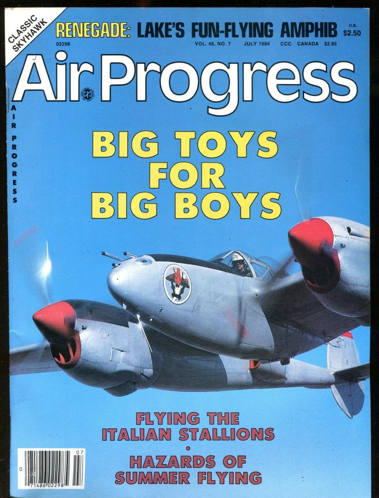 Air Progress Magazine July 1984 Summer Flying EX No ML 010217jhe