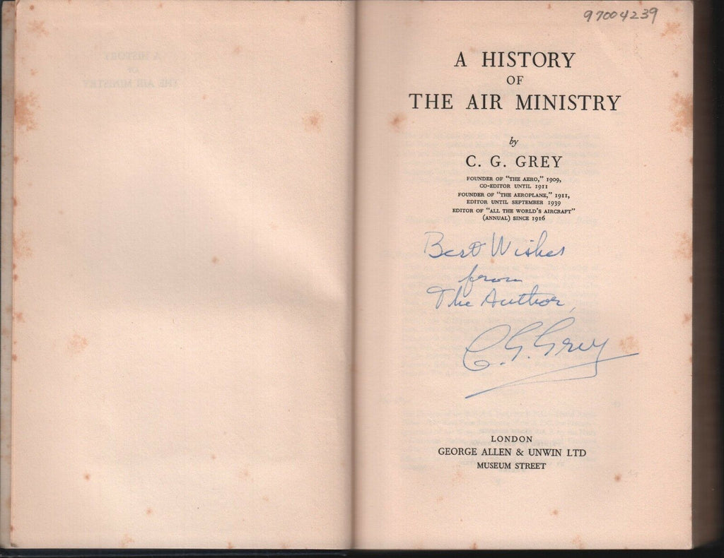 A History of The Air Ministry C.G. Grey 1940 Autographed EX-FAA 102418AME2