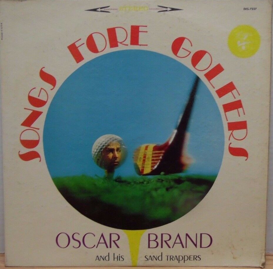 Oscar Brand and His Sand Trappers Song For Golfers EKS-7237 33rpm 071917DBE