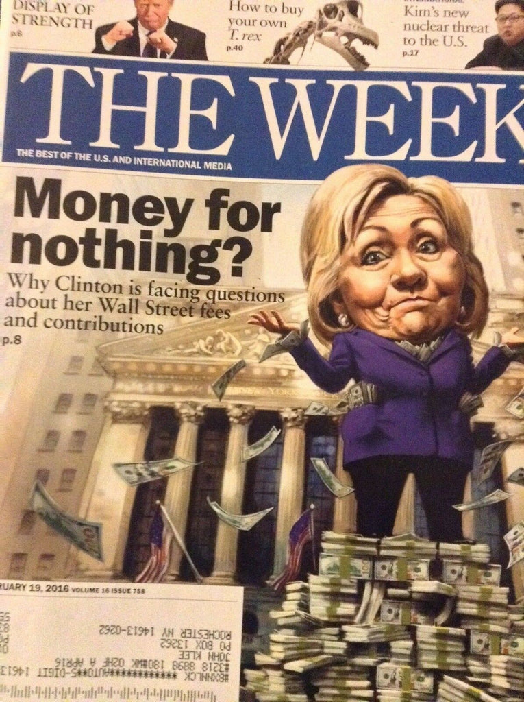 The Week Magazine Hillary Clinton Wall Street February 19, 2016 120418nonrh