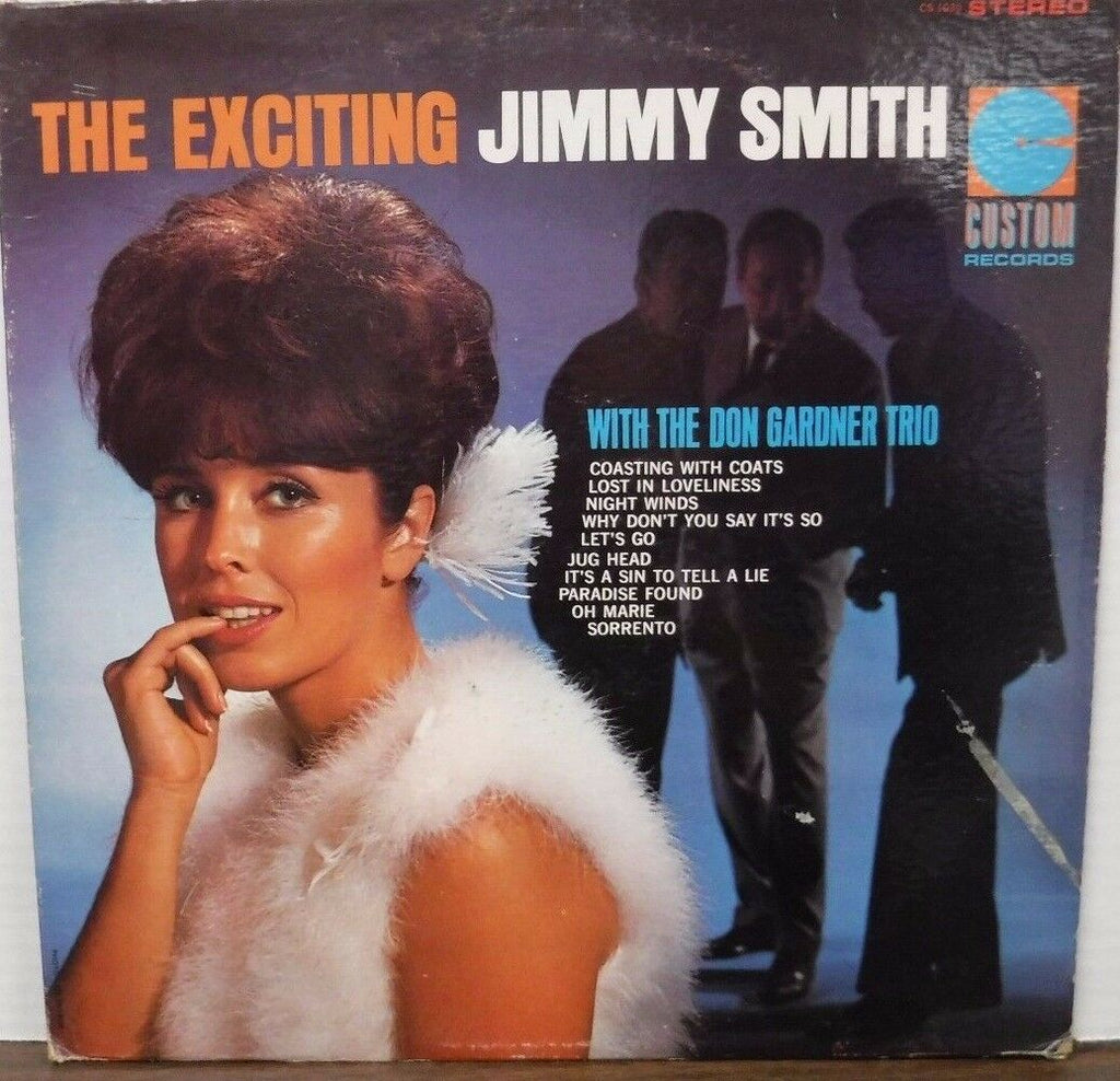 The exciting Jimmy Smith wth the Don Gardner Trio 33RPM CS1030 111216LLE