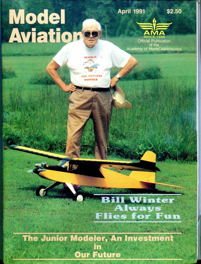 Model Aviation Magazine April 1991 Bill WInter EX No ML 022317nonjhe