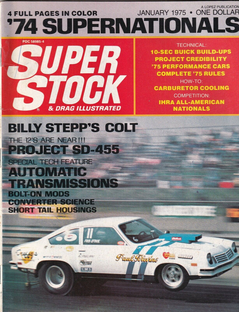 Super Stock Mag Billy Stepp's Colt '74 Supernationals January 1975 102119nonr