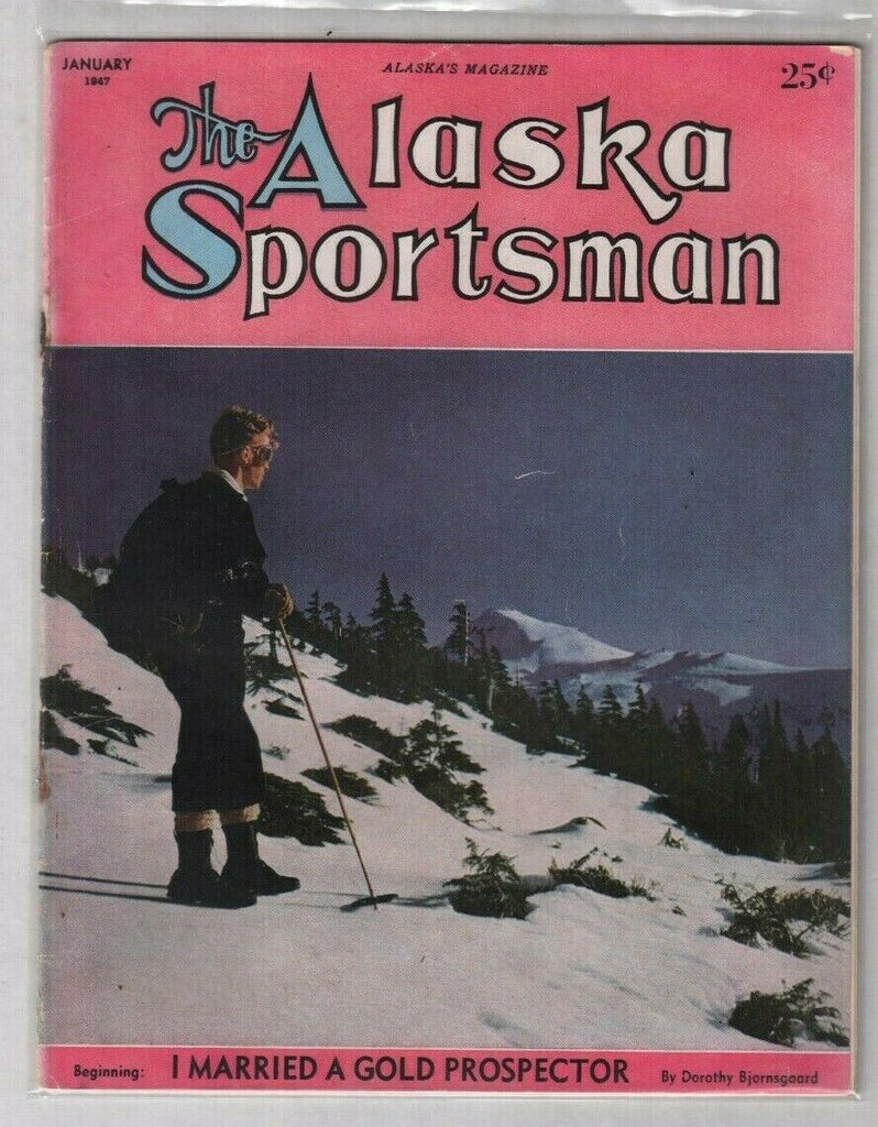 The Alaska Sportsman I Married A Gold Prospector January 1947 012120nonr
