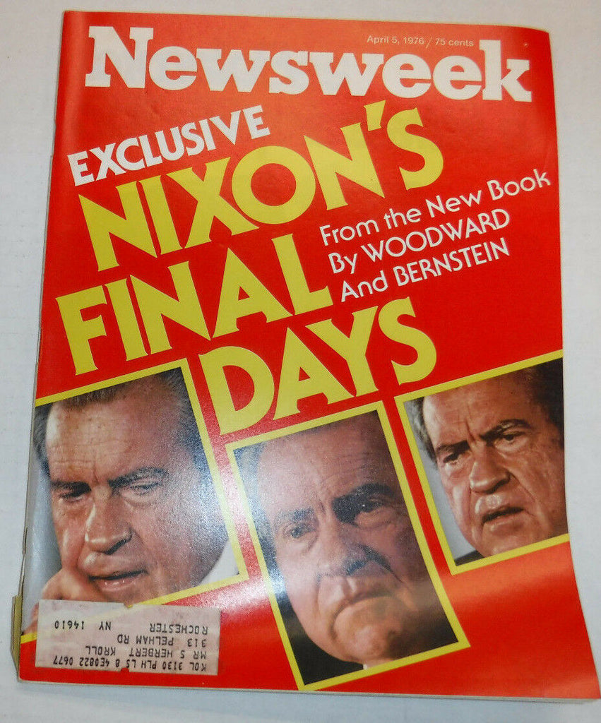 Newsweek Magazine Richard Nixon's Final Days April 5, 1976 GOOD Cond 100616R