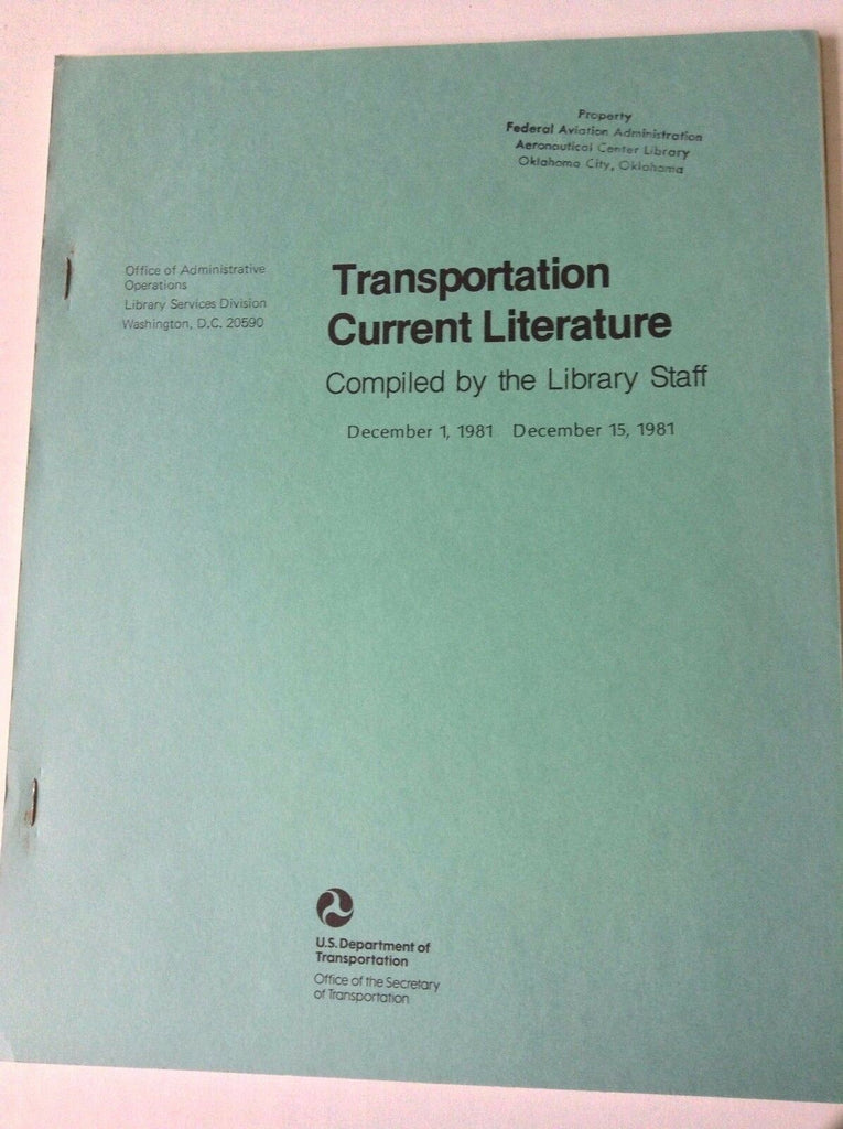 Transportation Current Literature Magazine December 1-15, 1981 FAL 050517nonrh
