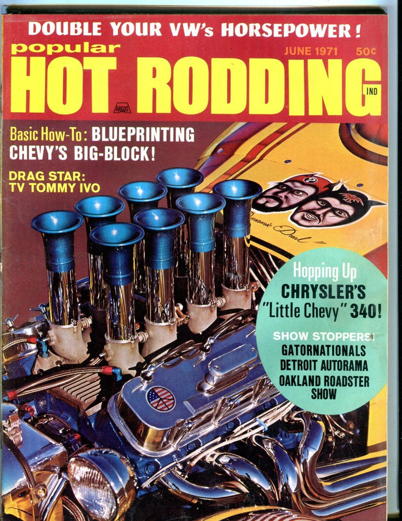 Popular Hot Rodding Magazine June 1971 TV Tommy Ivo EX No ML 051217nonjhe