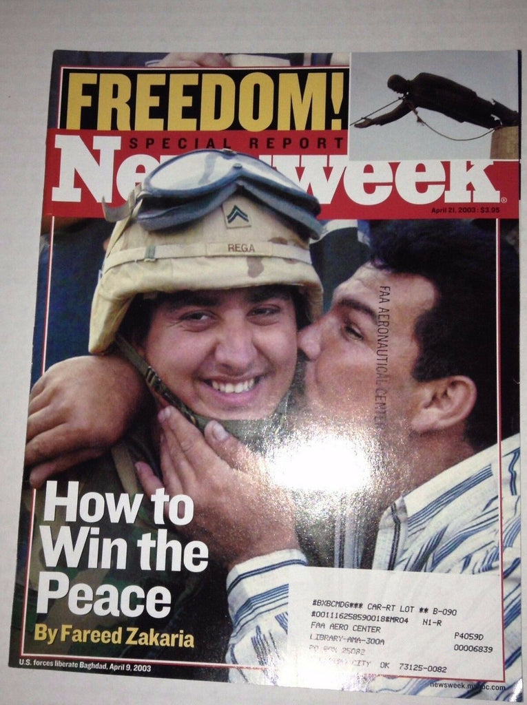 Newsweek Magazine How To Win The Peace April 21, 2003 FAA 022917NONRH