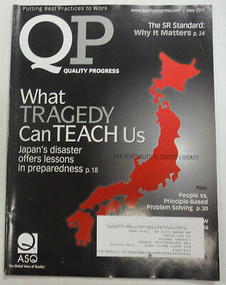 Quality Progress Magazine What Tragedy Can Teach Us May 2011 FAL 060815R3