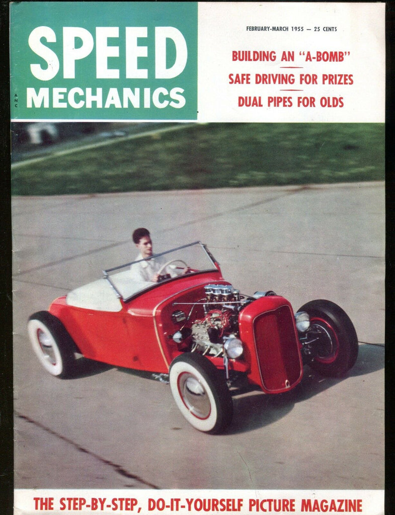 Speed Mechanics Magazine Feb/March 1955 Dual Pipes Olds EX No ML 011017jhe