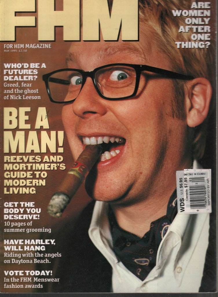 FHM UK Magazine May 1995 Reves and Mortimer 112219AME3