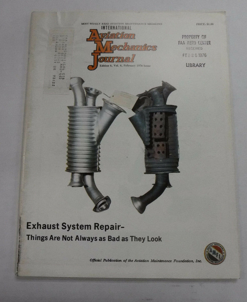 Aviation Mechanics Journal Magazine Exhaust Repair February 1976 FAA 110216R
