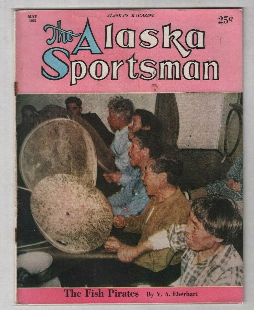 The Alaska Sportsman The Fish Pirates May 1951 012120nonr