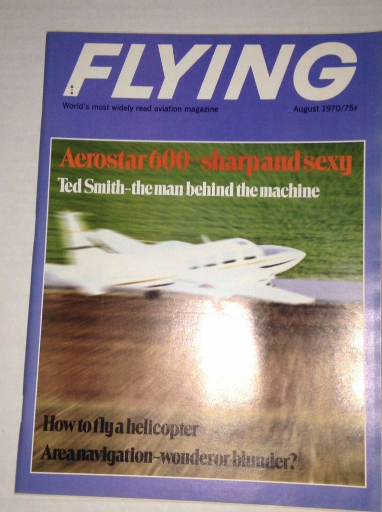 Flying Magazine Aerostar 600 Flying A Helicopter August 1970 010417RH