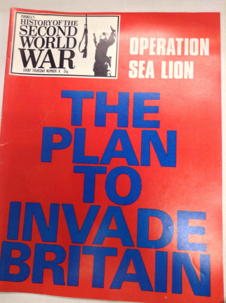Second World War Magazine Plan To Invade Britain Issue 8 062017nonr