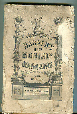 Harper's New Monthly Magazine June 1876 ACC 042216jhe