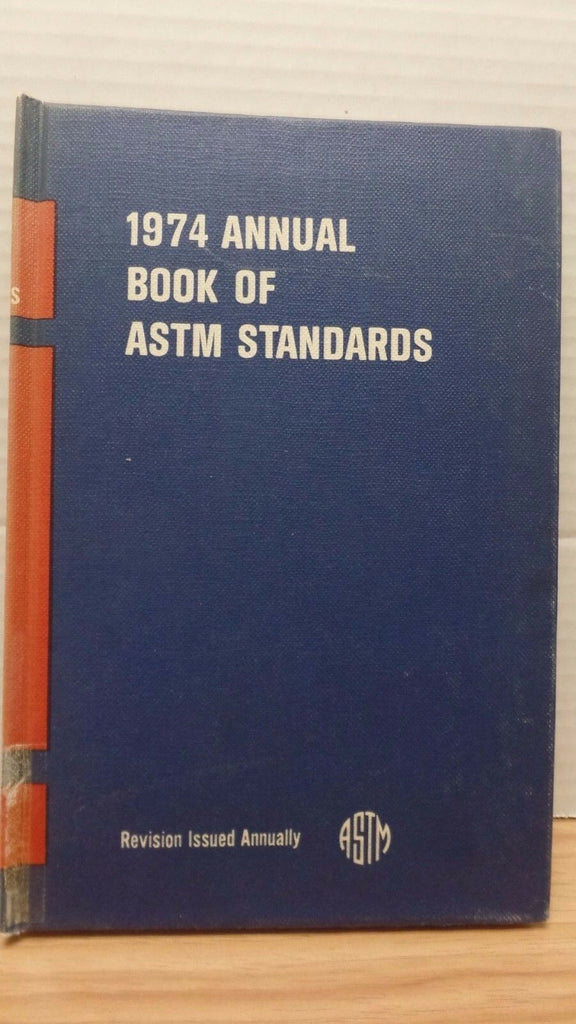 1974 Annual Book of ASTM Standards part 47, 282 Pgs VG FAA 011917DBE2