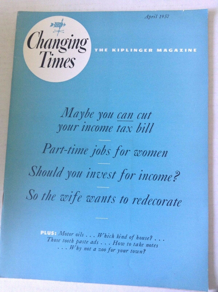 Changing Times Magazine Cut Your Income Tax Bill April 1957 051117nonrh
