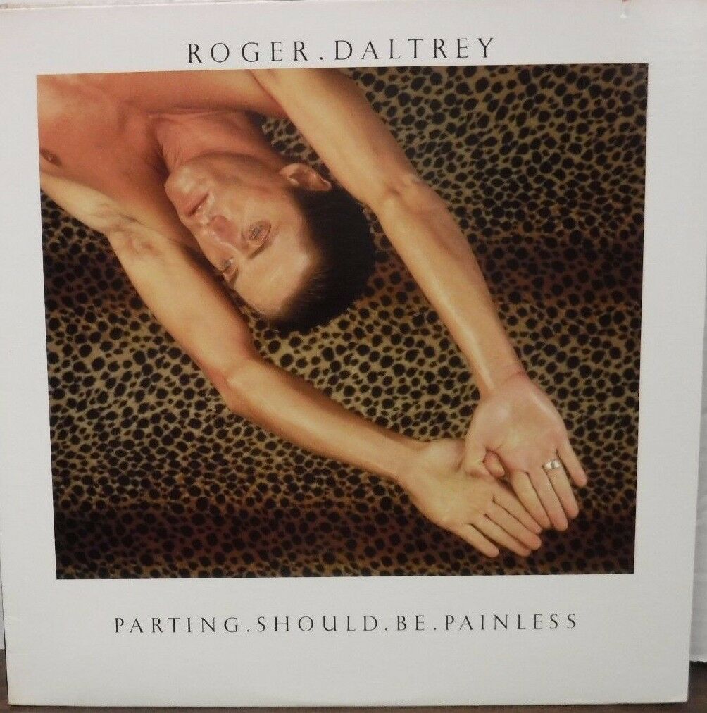 Roger Daltrey Parting shoul be painless 33RPM 80128 121116LLE