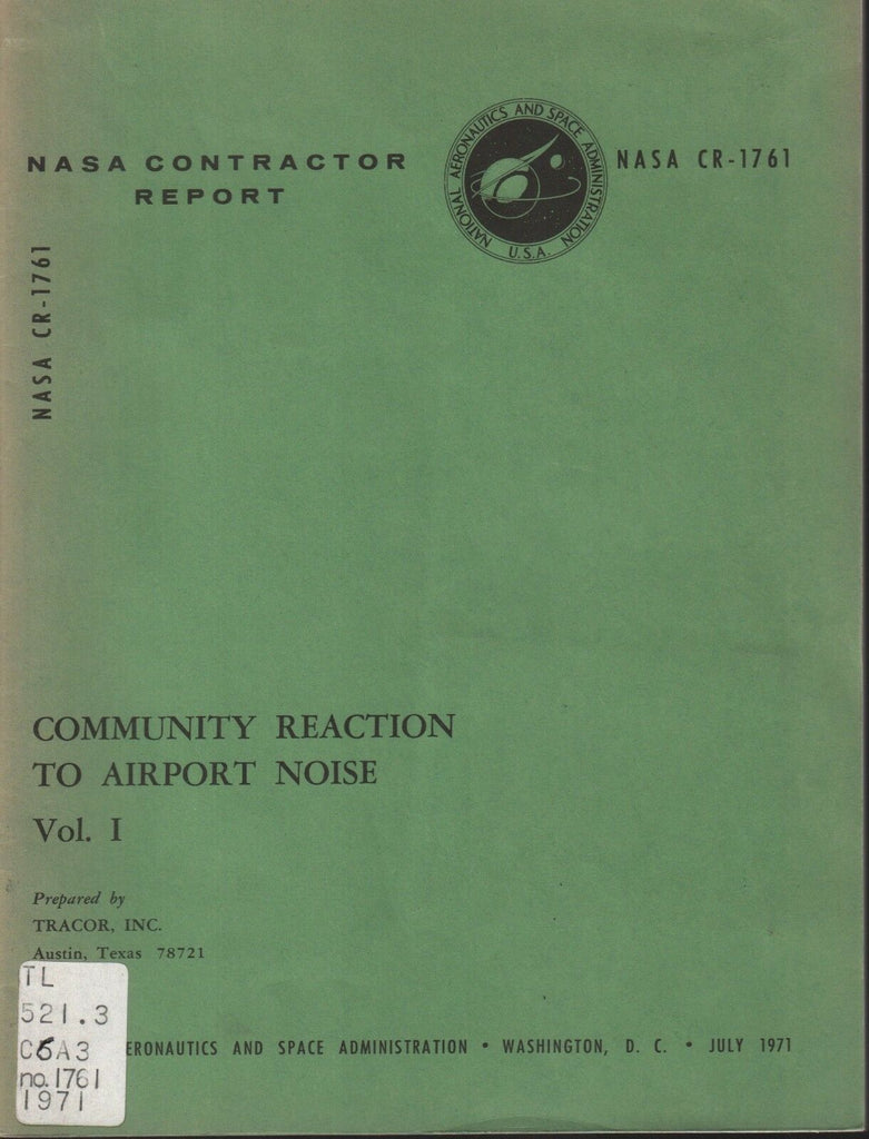 Community Reaction to Airport Noise 1971 Vol 1 NASA CR-1761 EX-FAA 092718AME