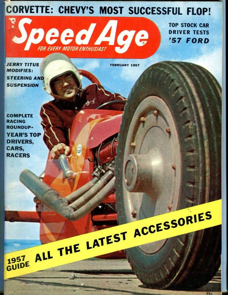 Speed Age Magazine February 1957 '57 Ford EX No ML 052117nonjhe
