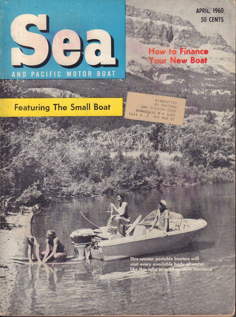 Sea April 1960 The Small Boat, Finance Your New Boat w/ML 050617nonDBE