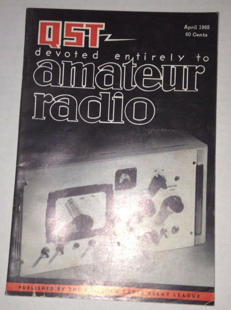 QST Amateur Radio Magazine 100 Watts On 6 Meters April 1965 010417RH