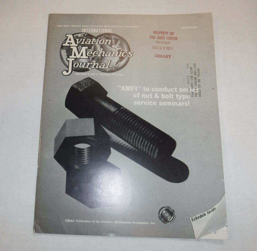 Aviation Mechanics Journal Magazine AMFI To Conduct December 1973 FAA 110216R