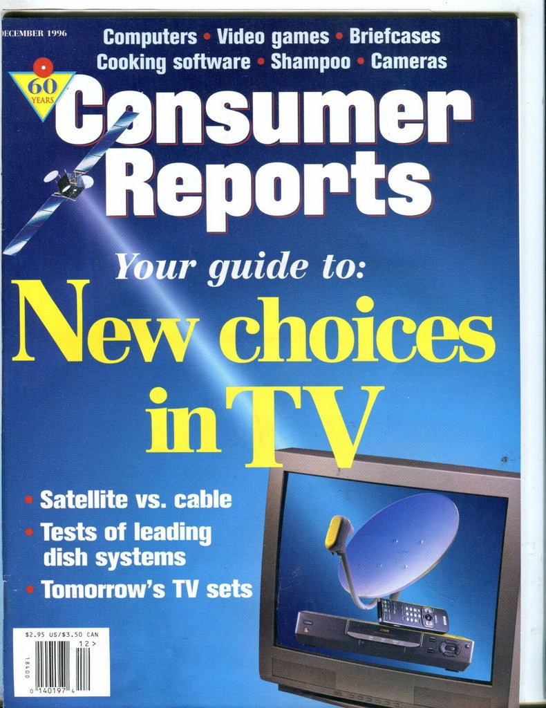 Consumer Reports Magazine December 1996 Choices In TV EX No ML 052617nonjhe