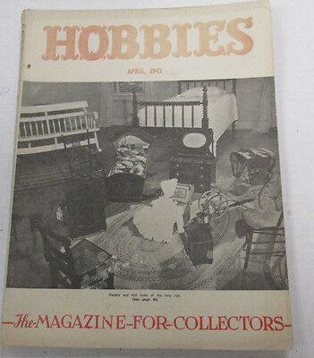 Hobbies Magazine For Collectors Doll /Nursery Items April 1947 100914lm-e