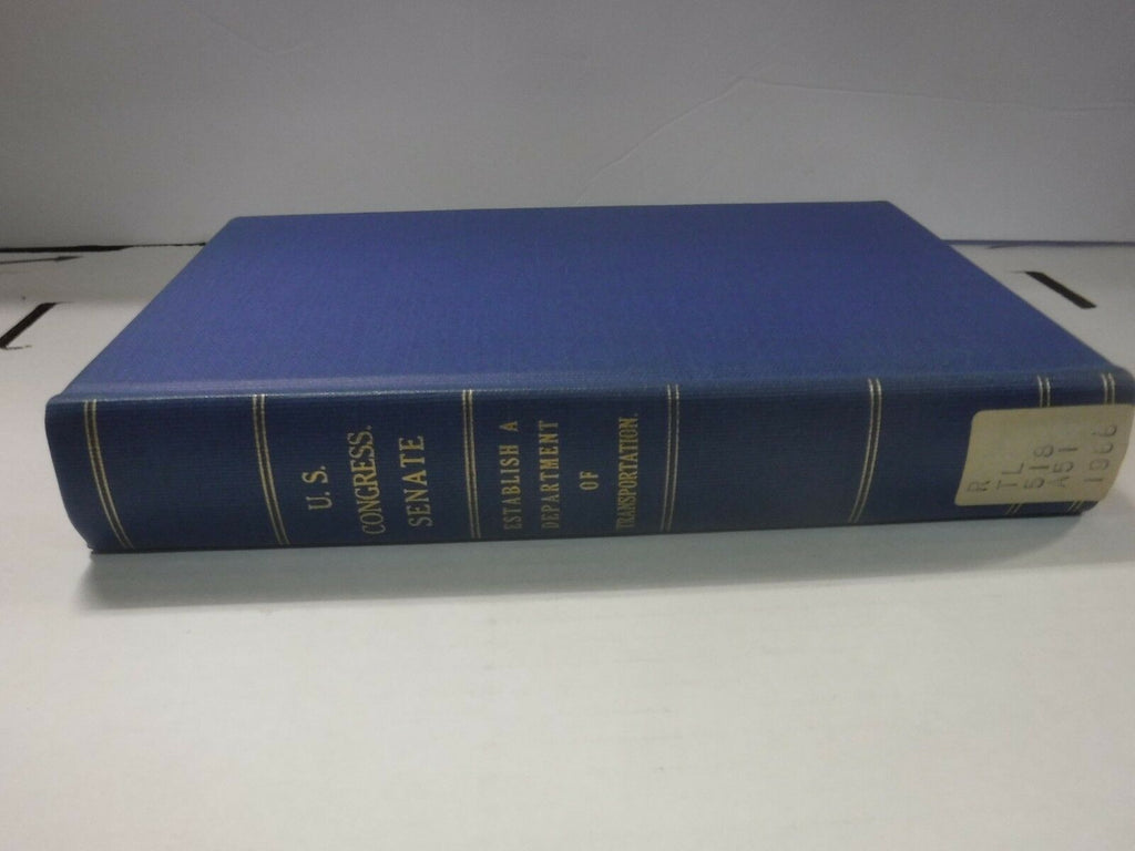 US Congress Senate Establish a Dept of Transportation 1966 Ex-FAA 092818AME