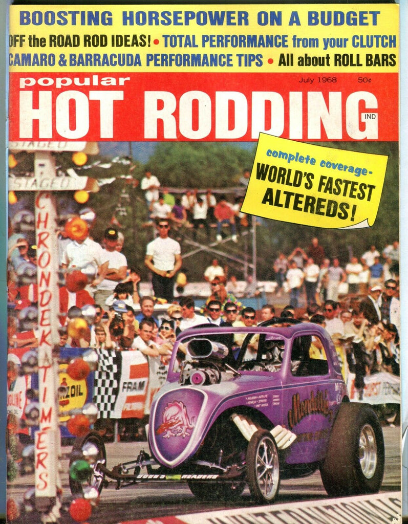 Popular Hot Rodding Magazine July 1968 Fastest Altereds EX No ML 030617nonjhe