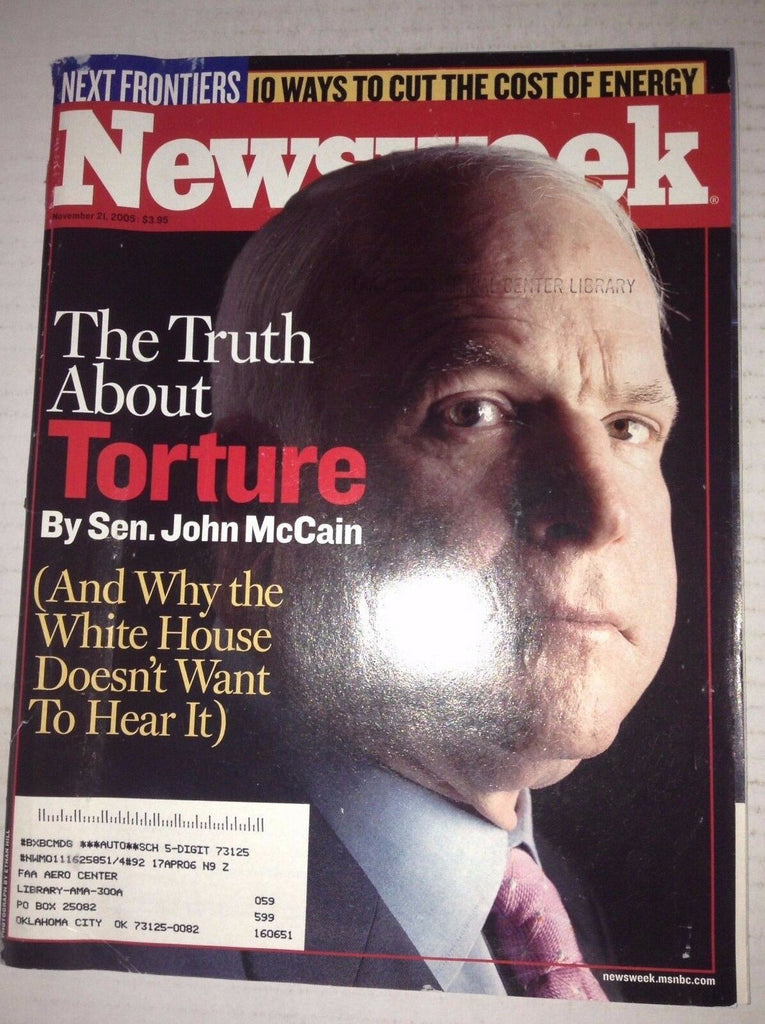 Newsweek Magazine The Truth About Torture November 21, 2005 FAL 042717nonrh