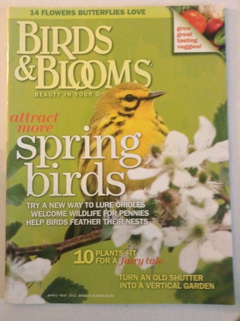 Birds & Blooms Magazine Lure For Orioles Apr/May 2011 041819nonrh