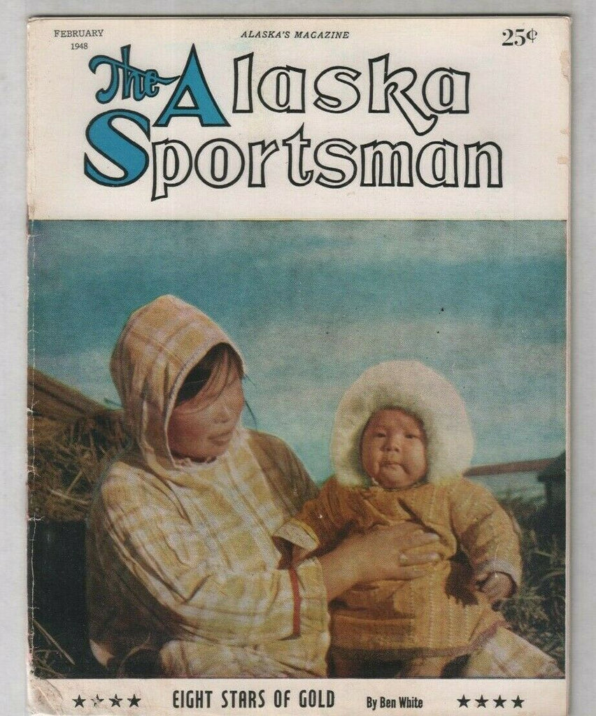 The Alaska Sportsman 8 Stars Of Gold February 1948 012120nonr