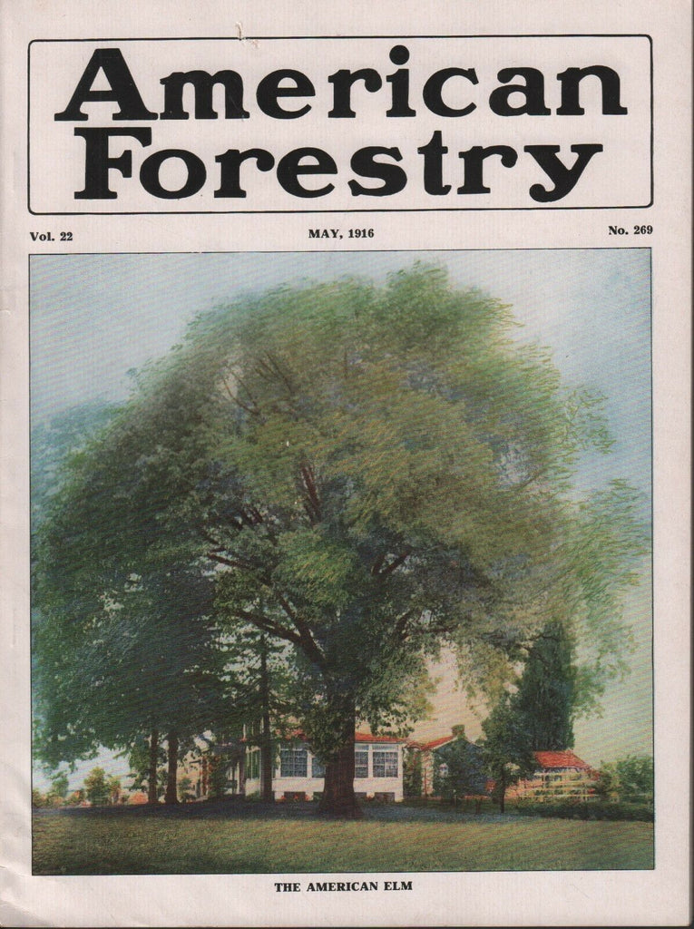 American Forestry May 1916 F W Wilson R.E.Taft 081518DBE3