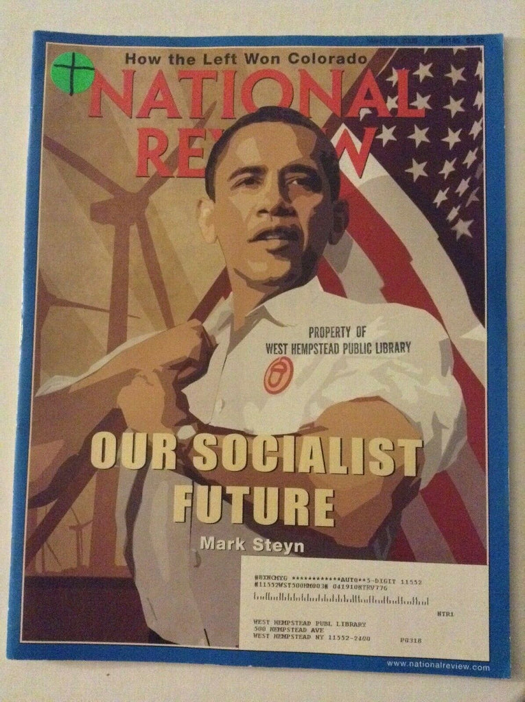 National Review Magazine Barack Obama Our Socialist March 23, 2009 060119nonrh