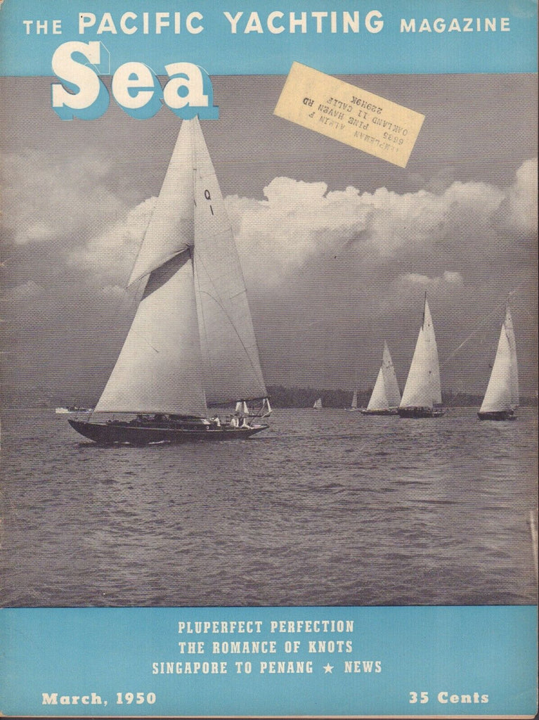 Sea Pacific Yachting March 1950 Pluperfect, Knots, Singapore w/ML 062217nonDBE