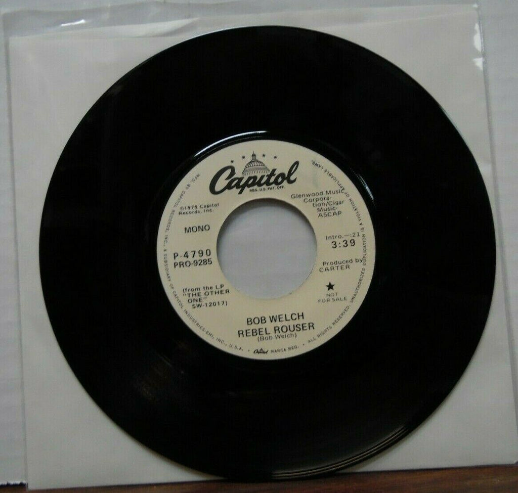 Bob Welch Rebel Rouser 45RPM PROMO P-4790 022220LLE45