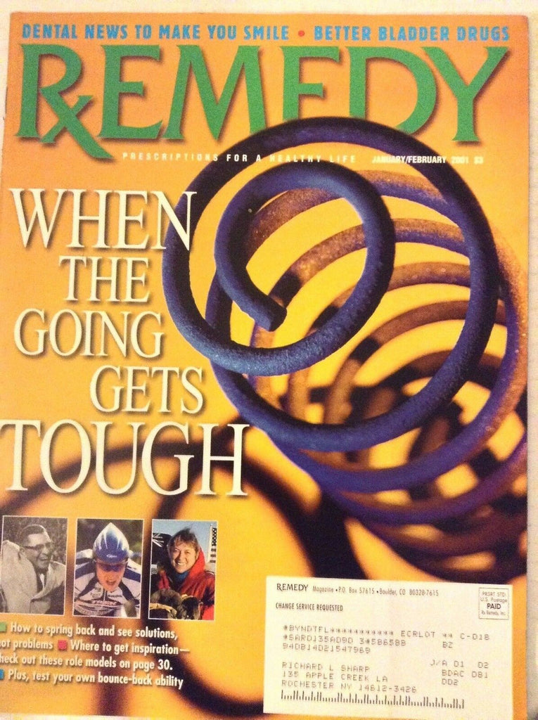 Rx Remedy Magazine When The Going Gets Tough January/February 2001 081117nonrh