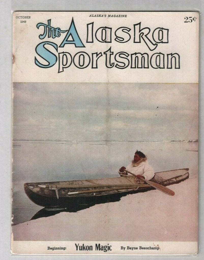 The Alaska Sportsman Yukon Magic October 1948 012120nonr