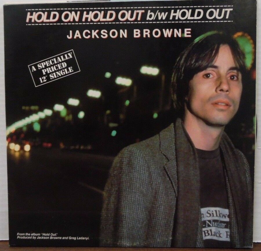 Jackson Browne Hold Out 2" single 33RPM AS-11477 120316LLE