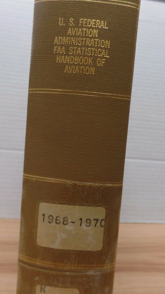 FAA Statistical Handbook of Aviation 1968-70 Approx 650 Pgs VG FAA 011917DBE