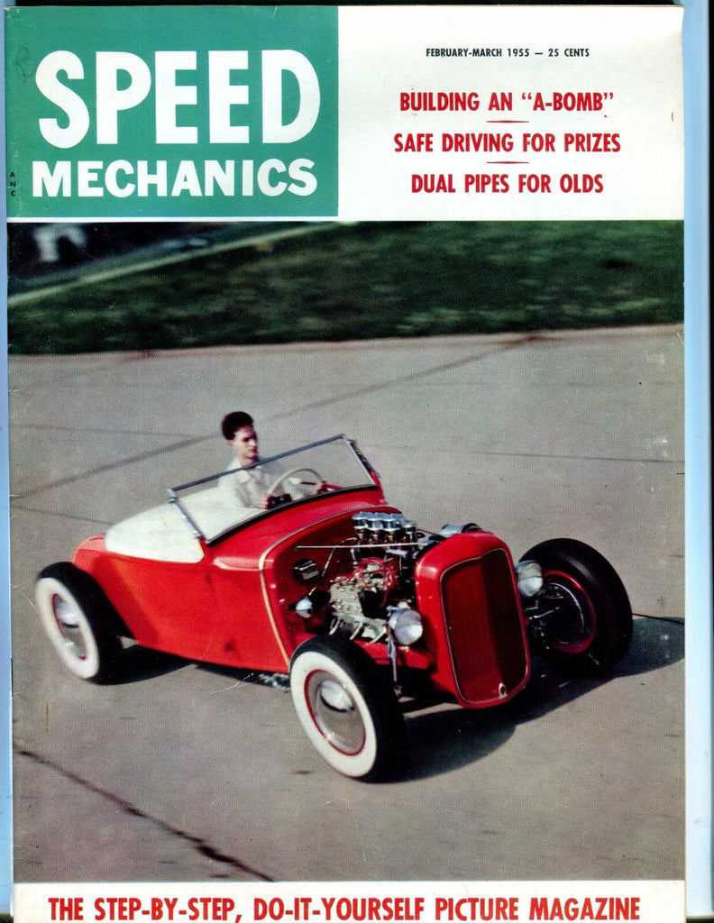 Speed Mechanics Magazine Feb/Mar 1955 Olds Dual Pipes EX No ML 052117nonjhe