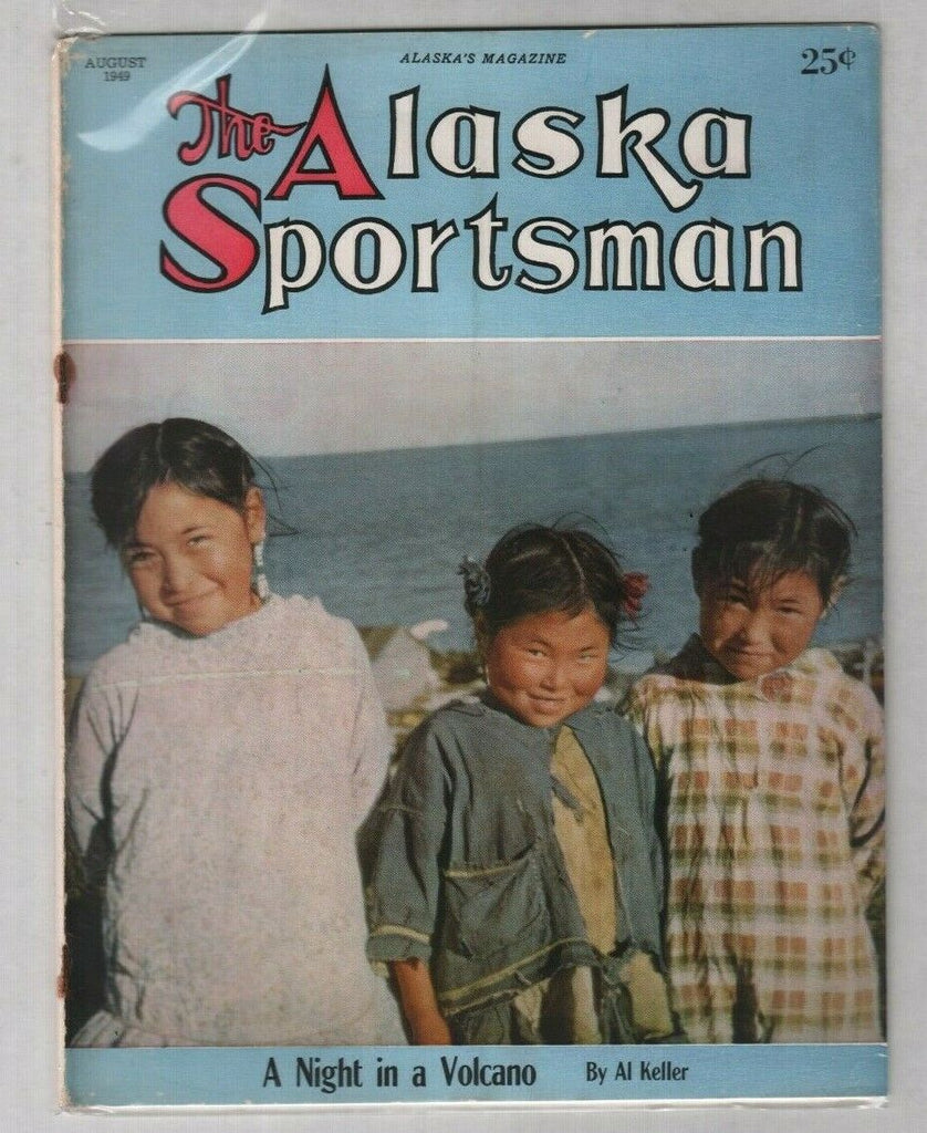 The Alaska Sportsman A Night In A Volcano August 1949 012120nonr