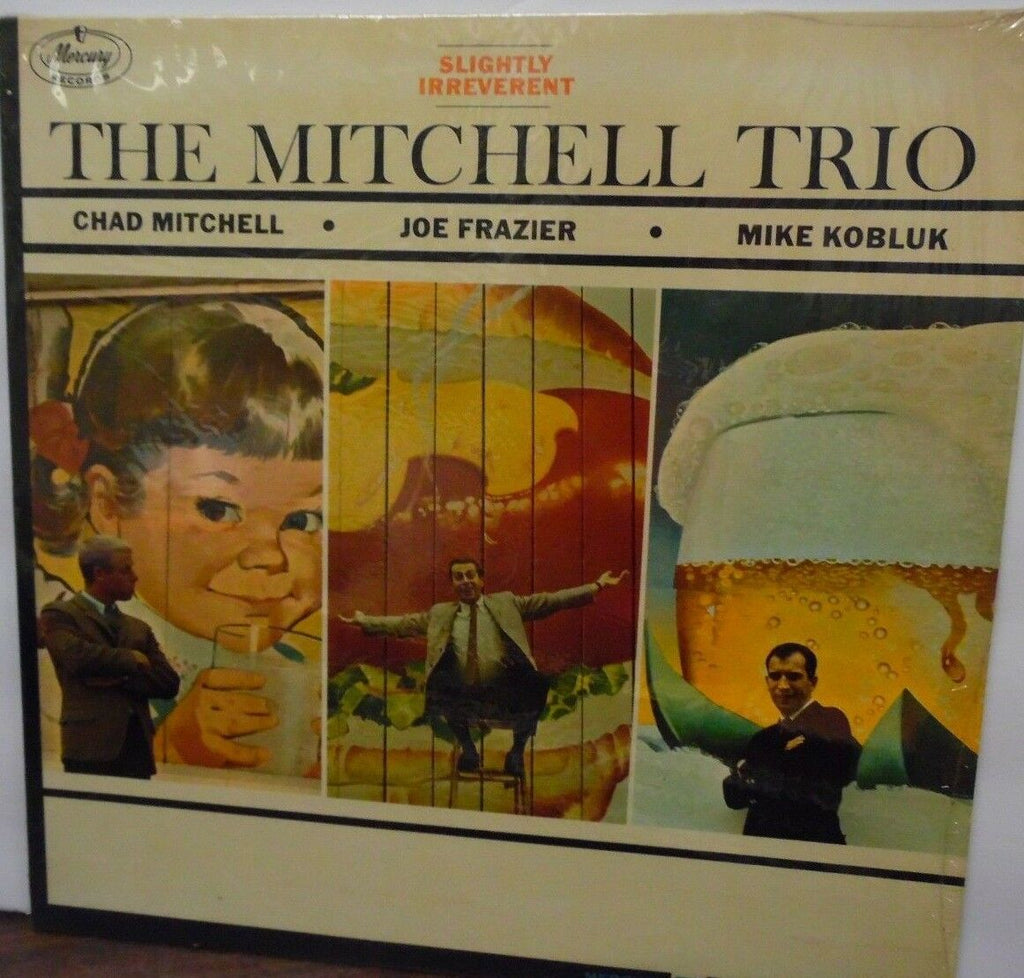 The Slightly Irreverent Mitchell Trio vinyl MONAURAL MG-20944 052818LLE