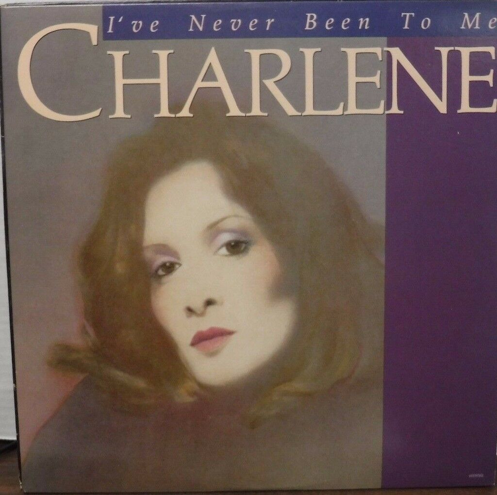 Charlene Ive never been to me 33RPM 6009ML 121816LLE