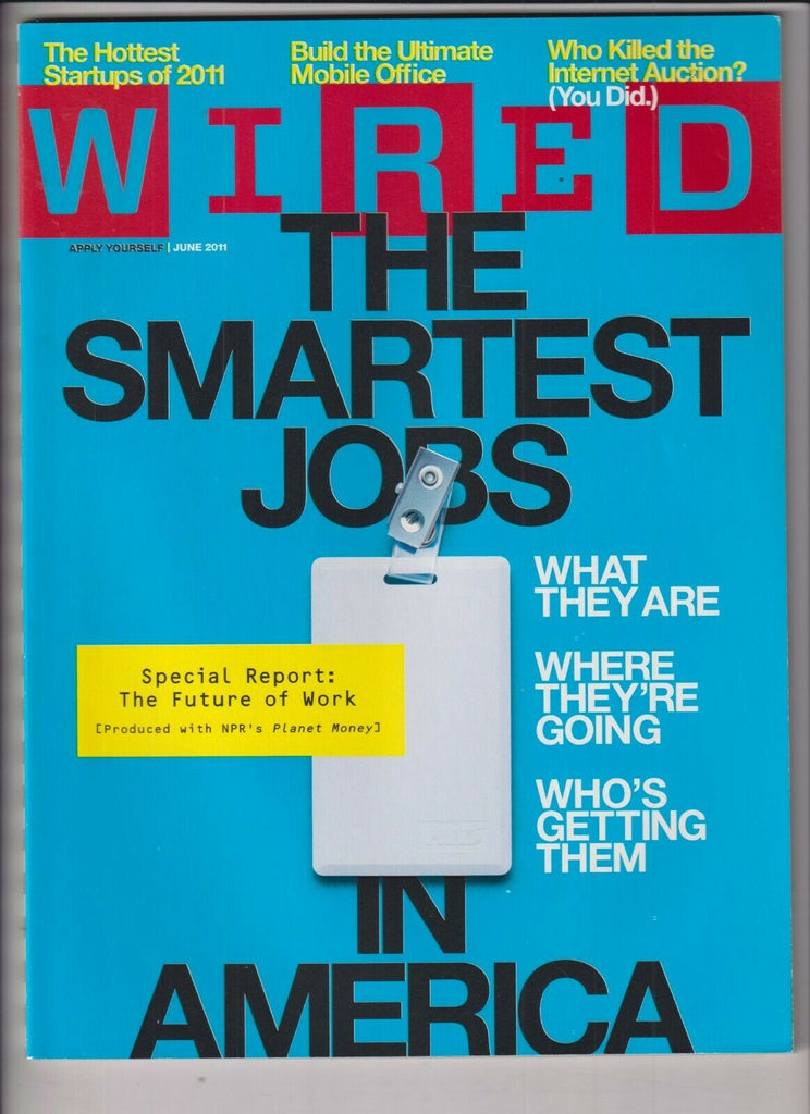 Wired Mag The Smartest Jobs The Future Of Work June 2011 111219nonr