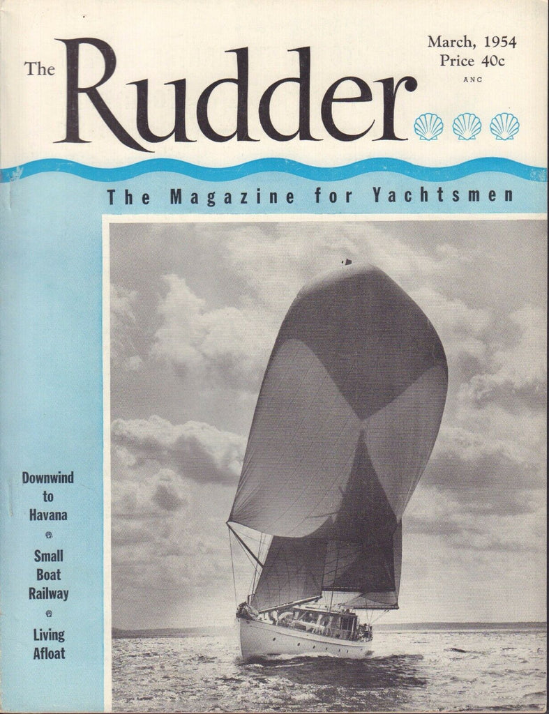 The Rudder March 1954 Downwind to Havana, Small Boat Railway 042117nonDBE2