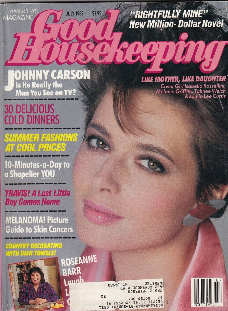 Good Housekeeping Isabella Rossellini Roseanne Barr July 1989 100119nonr